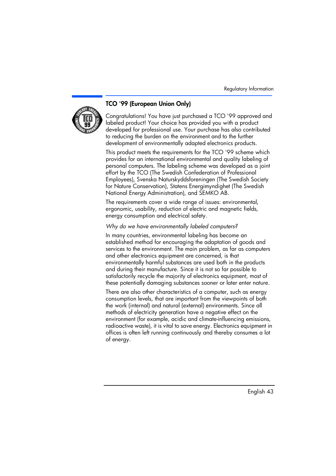Compaq TFT1720 manual TCO 99 European Union Only, Why do we have environmentally labeled computers? 