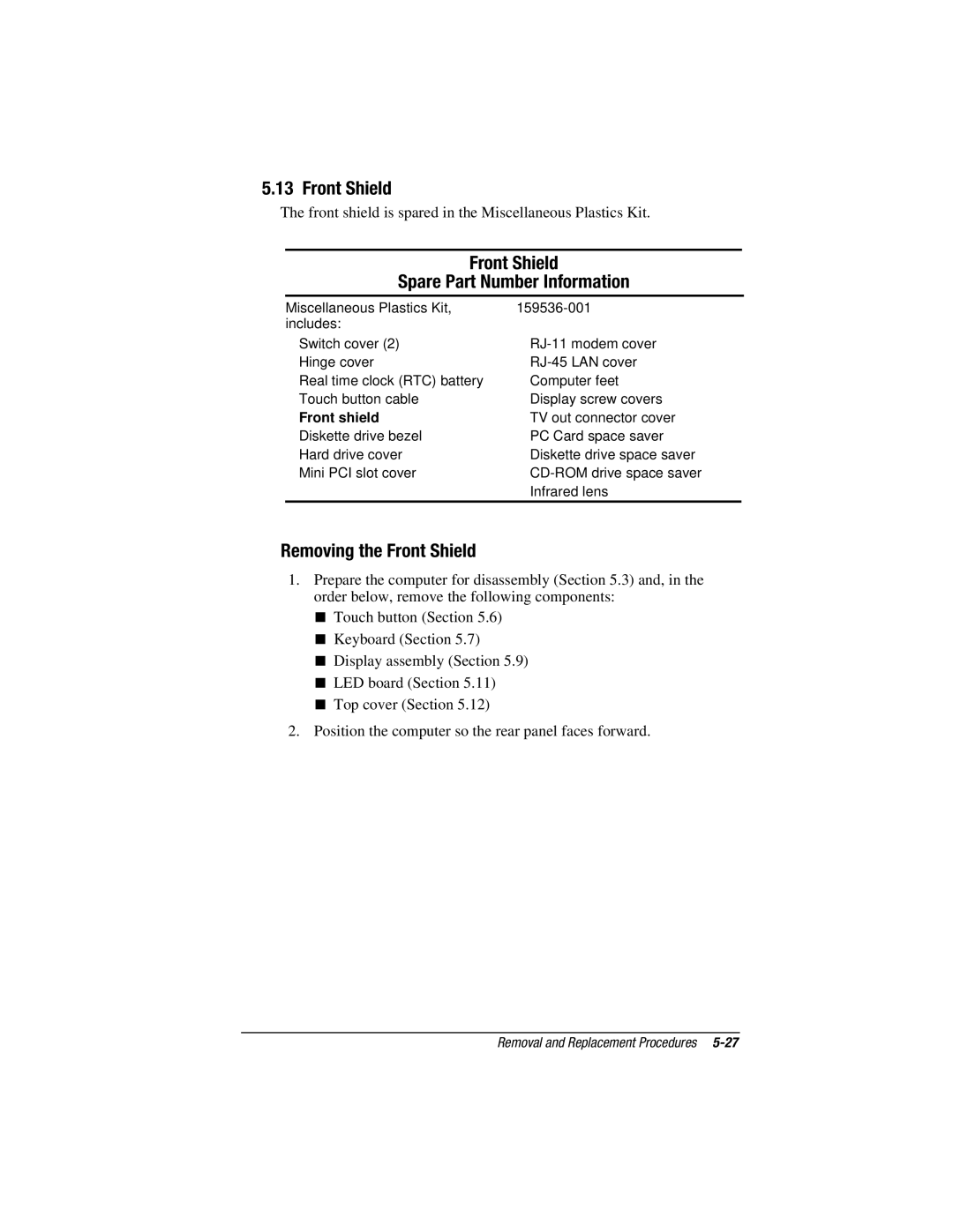 Compaq E500S, V300 manual Front Shield Spare Part Number Information, Removing the Front Shield, Front shield 