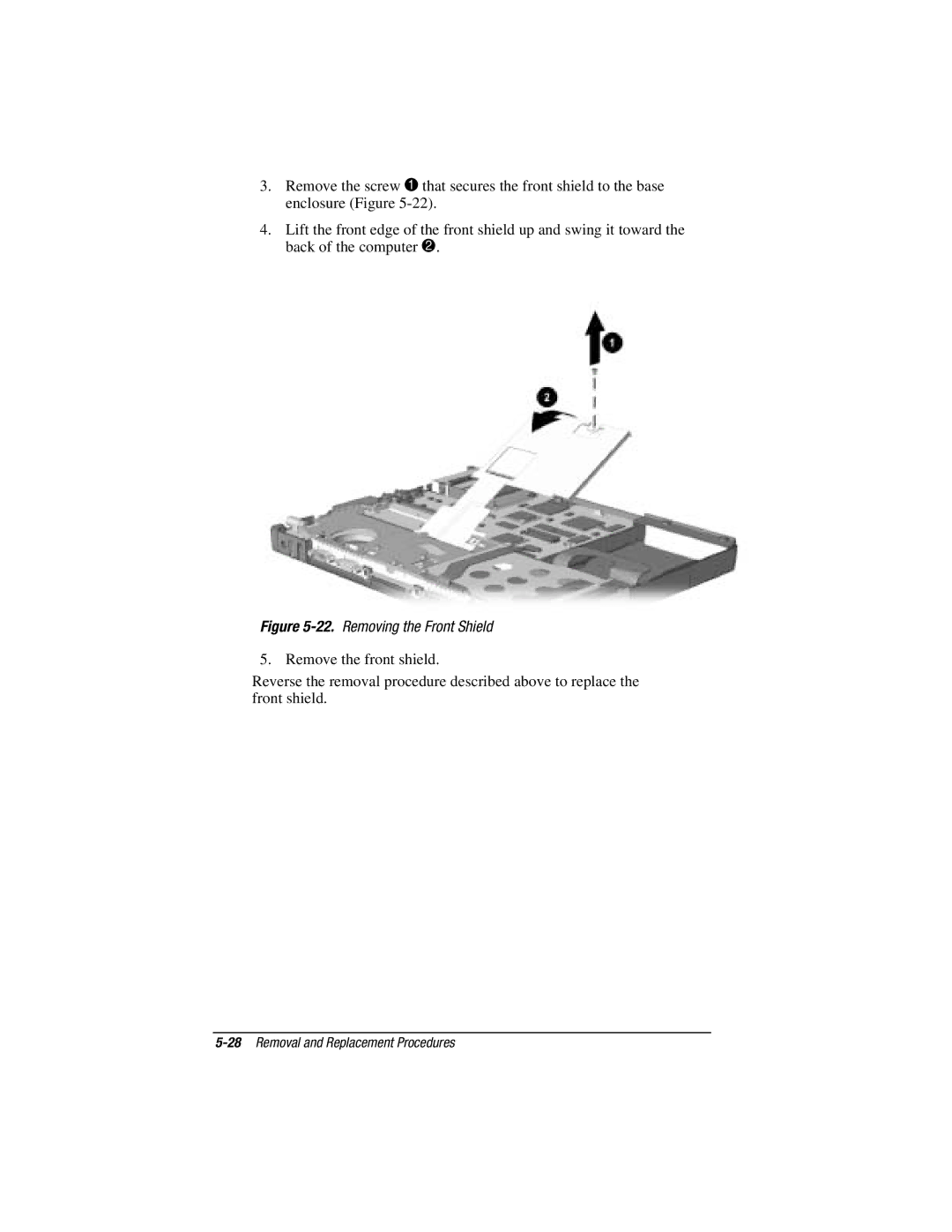 Compaq V300, E500S manual Removing the Front Shield 