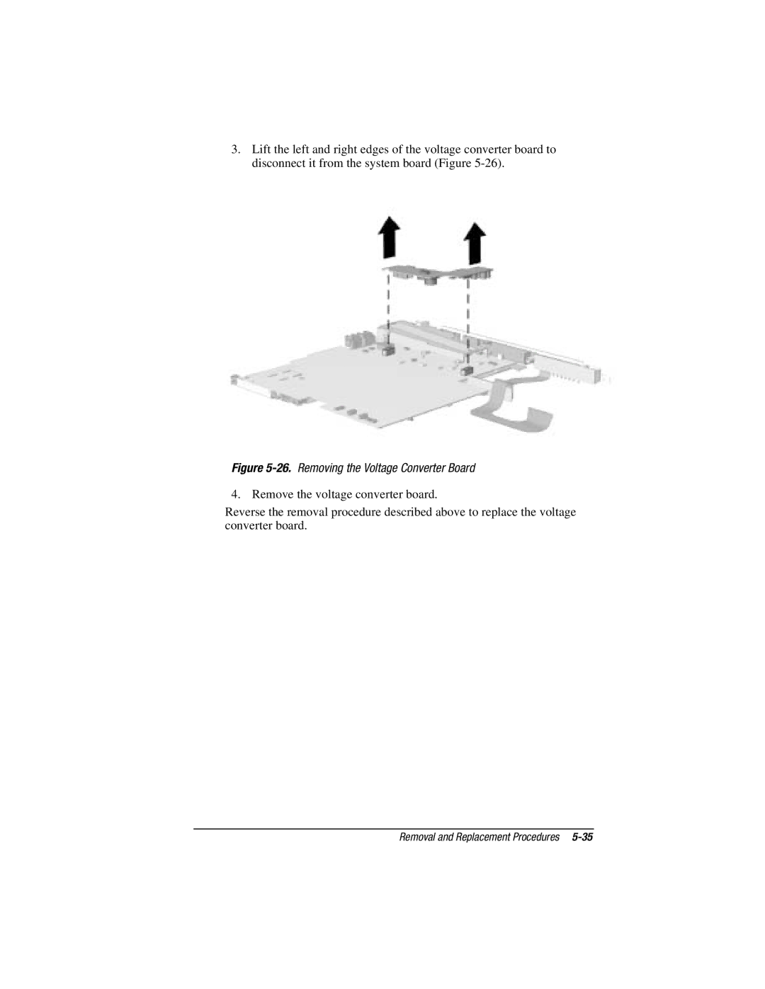 Compaq E500S, V300 manual Removing the Voltage Converter Board 