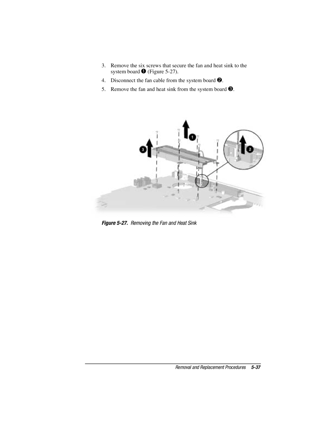 Compaq E500S, V300 manual Removing the Fan and Heat Sink 