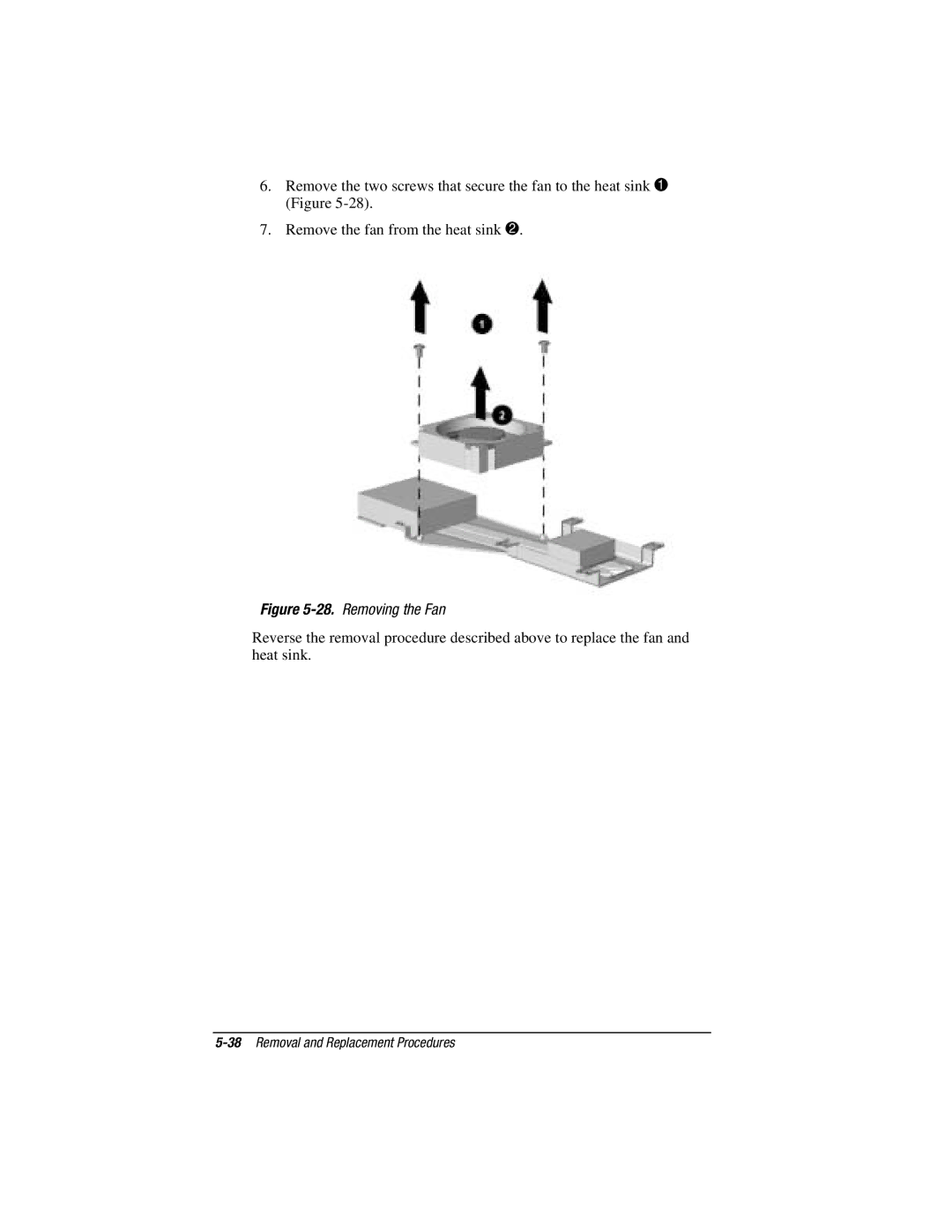 Compaq V300, E500S manual Removing the Fan 