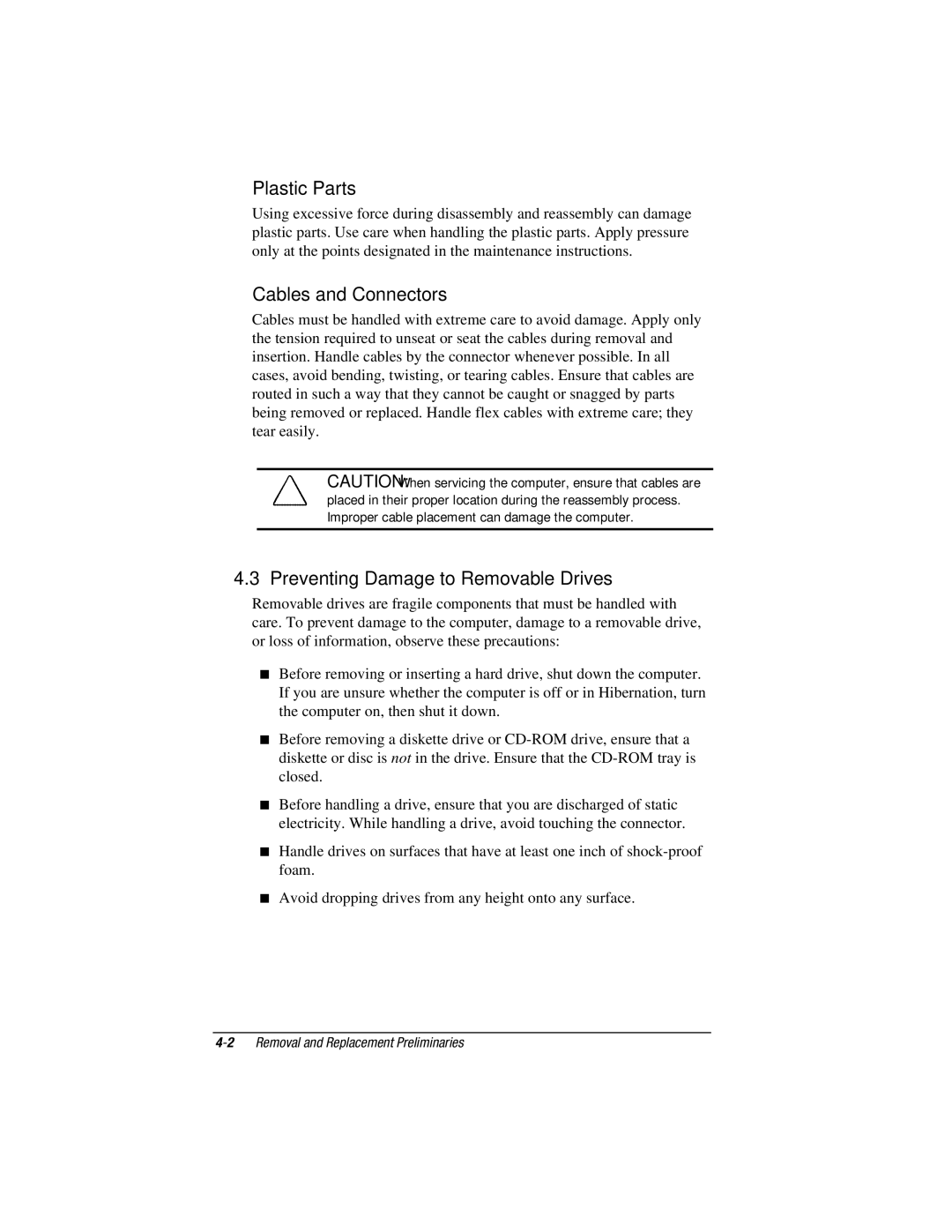 Compaq V300, E500S manual Plastic Parts, Cables and Connectors, Preventing Damage to Removable Drives 