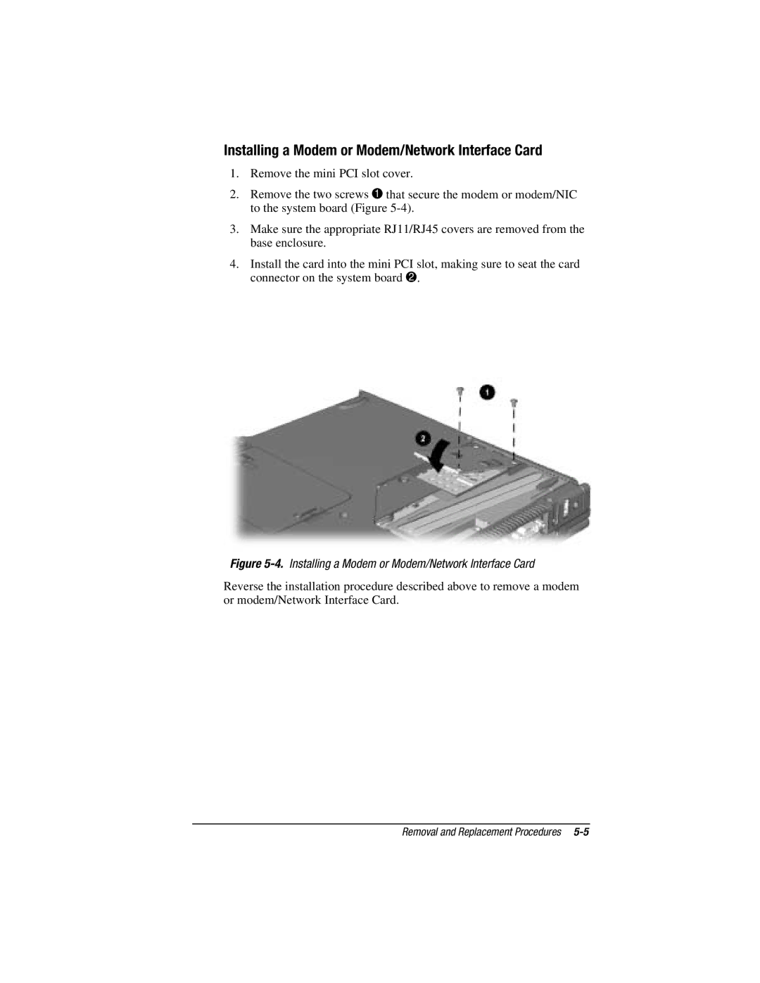 Compaq E500S, V300 manual Installing a Modem or Modem/Network Interface Card 