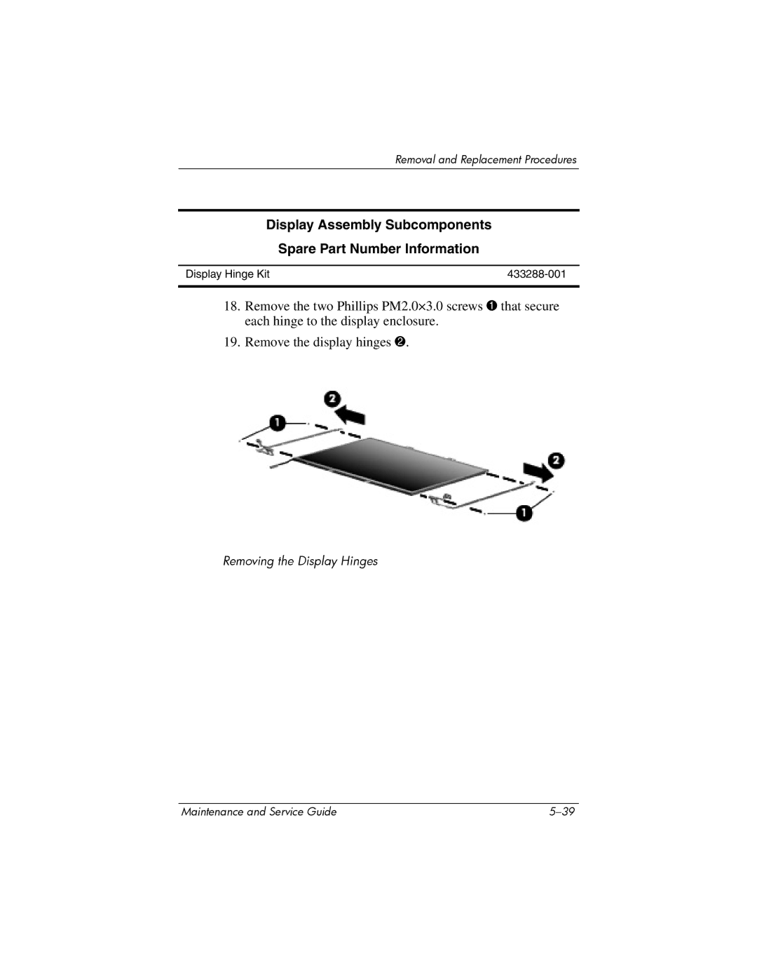 Compaq V6000 manual Removing the Display Hinges 