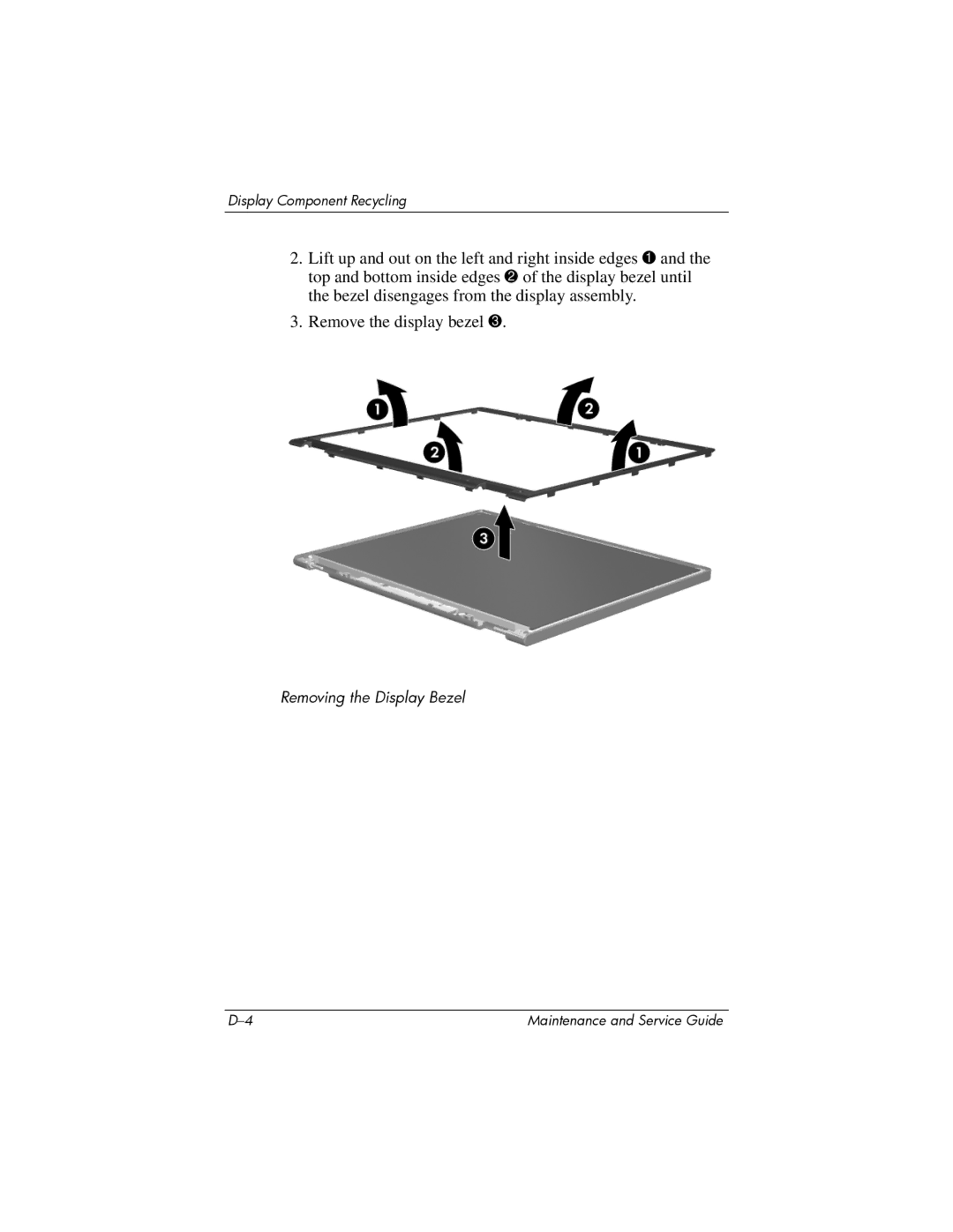 Compaq V6000 manual Removing the Display Bezel 