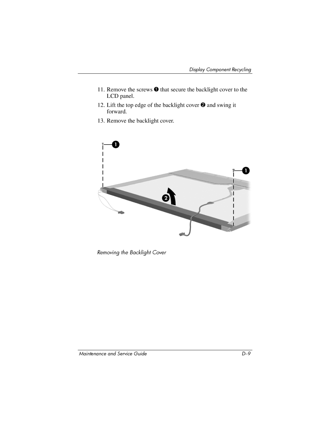 Compaq V6000 manual Removing the Backlight Cover 