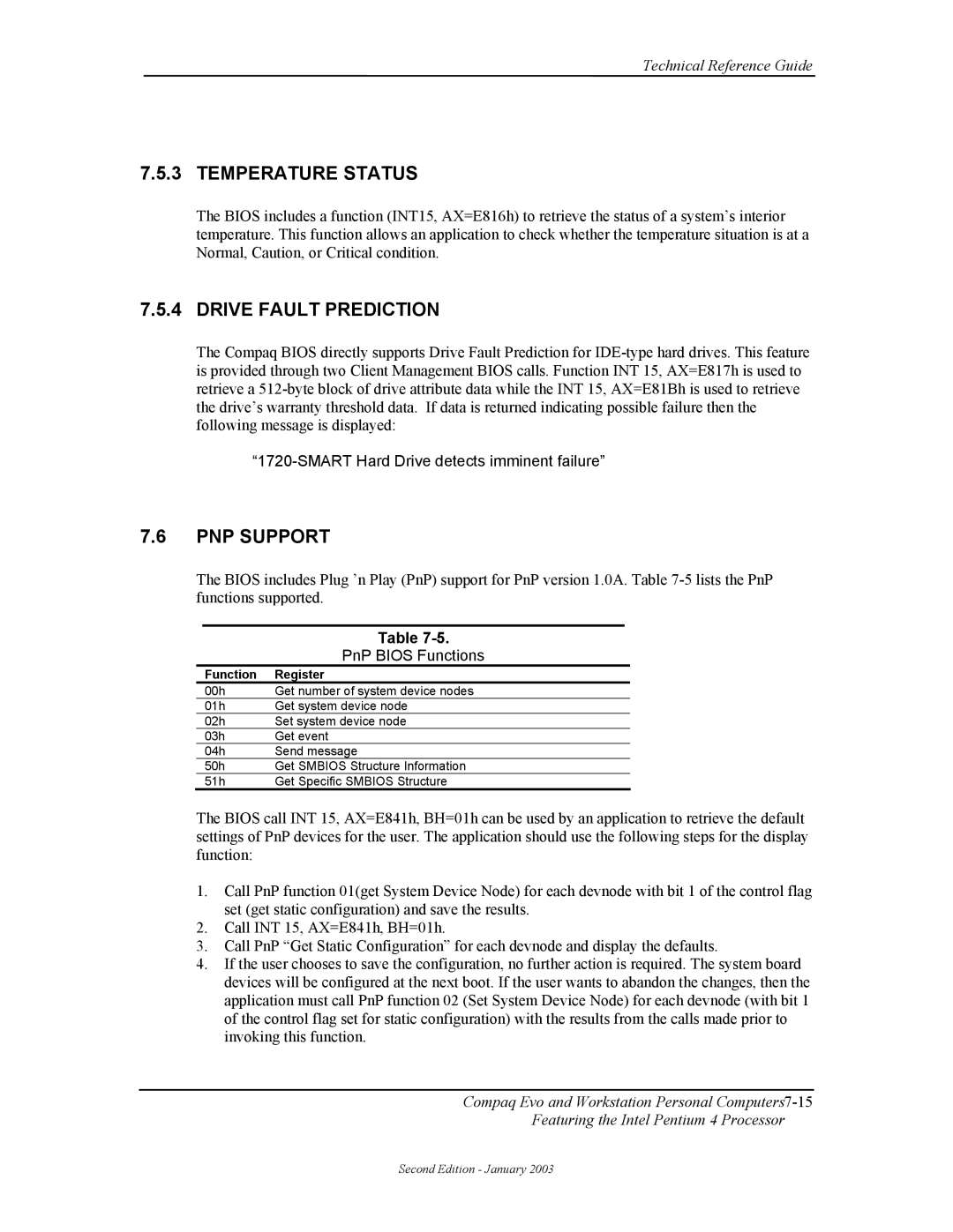 Compaq W4000 manual Temperature Status, Drive Fault Prediction, PNP Support, Smart Hard Drive detects imminent failure 