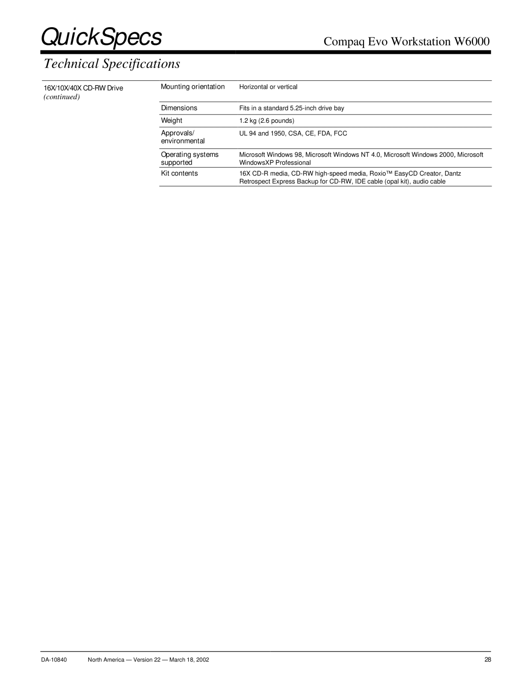 Compaq W6000 16X/10X/40X CD-RW Drive Mounting orientation, Approvals, Environmental Operating systems, Kit contents 