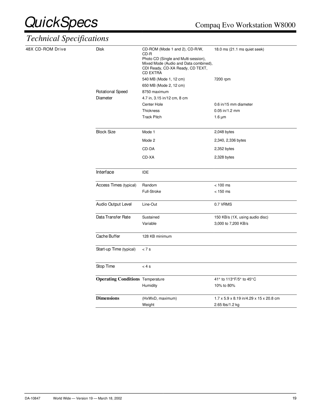 Compaq W8000 48X CD-ROM Drive Disk, Rotational Speed, Diameter, Block Size, Access Times typical, Audio Output Level 
