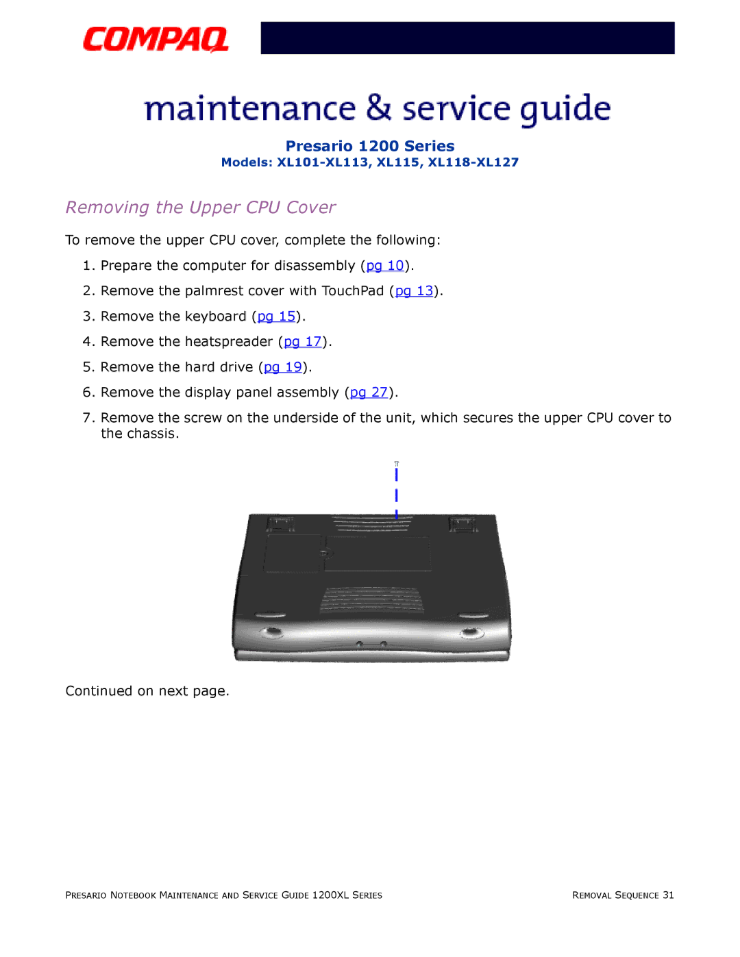 Compaq XL115, XL118-XL127, XL101-XL113 manual Removing the Upper CPU Cover 