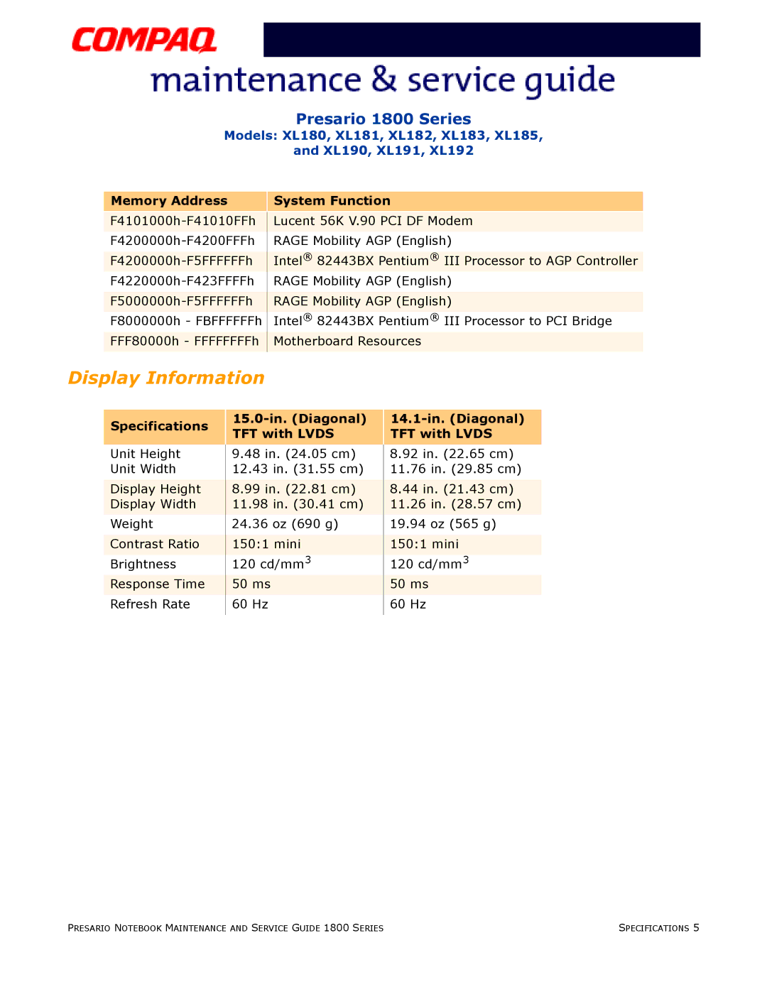 Compaq XL183, XL190, XL180, XL191, XL192 Specifications, 15.0-in. Diagonal TFT with Lvds, 14.1-in. Diagonal TFT with Lvds 