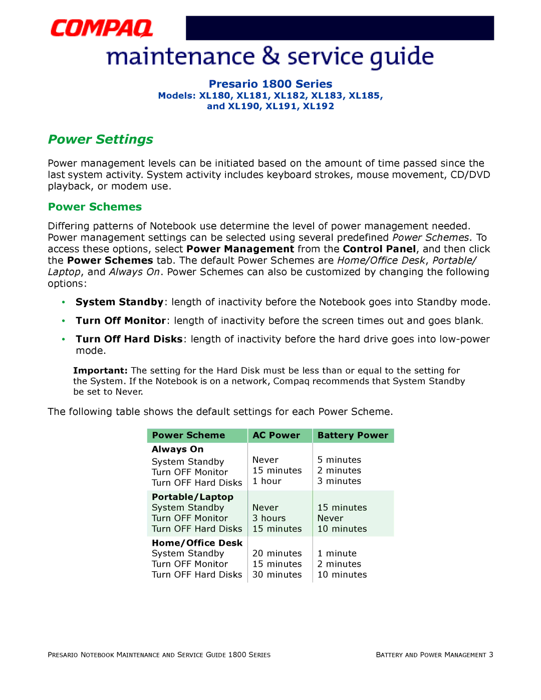 Compaq XL190, XL180, XL191, XL192, XL183 Power Scheme AC Power Battery Power Always On, Portable/Laptop, Home/Office Desk 