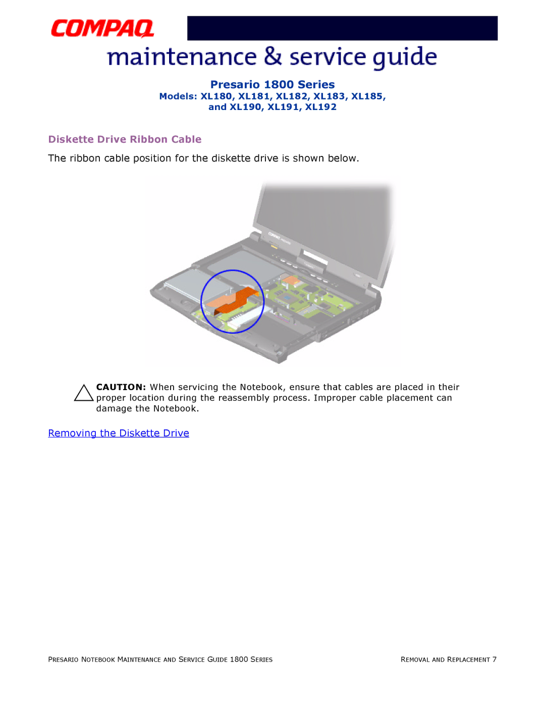 Compaq XL183, XL190, XL180, XL191, XL192, XL181, XL185, XL182 specifications Diskette Drive Ribbon Cable 