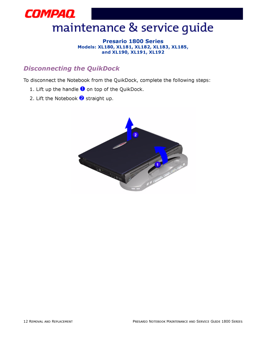 Compaq XL180, XL190, XL191, XL192, XL183, XL181, XL185, XL182 specifications Disconnecting the QuikDock 