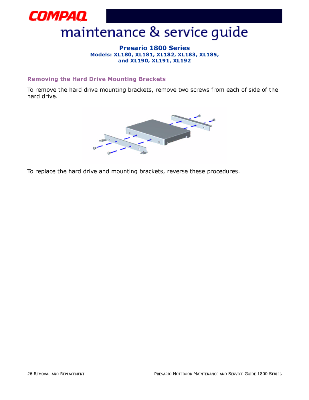 Compaq XL182, XL190, XL180, XL191, XL192, XL183, XL181, XL185 specifications Removing the Hard Drive Mounting Brackets 