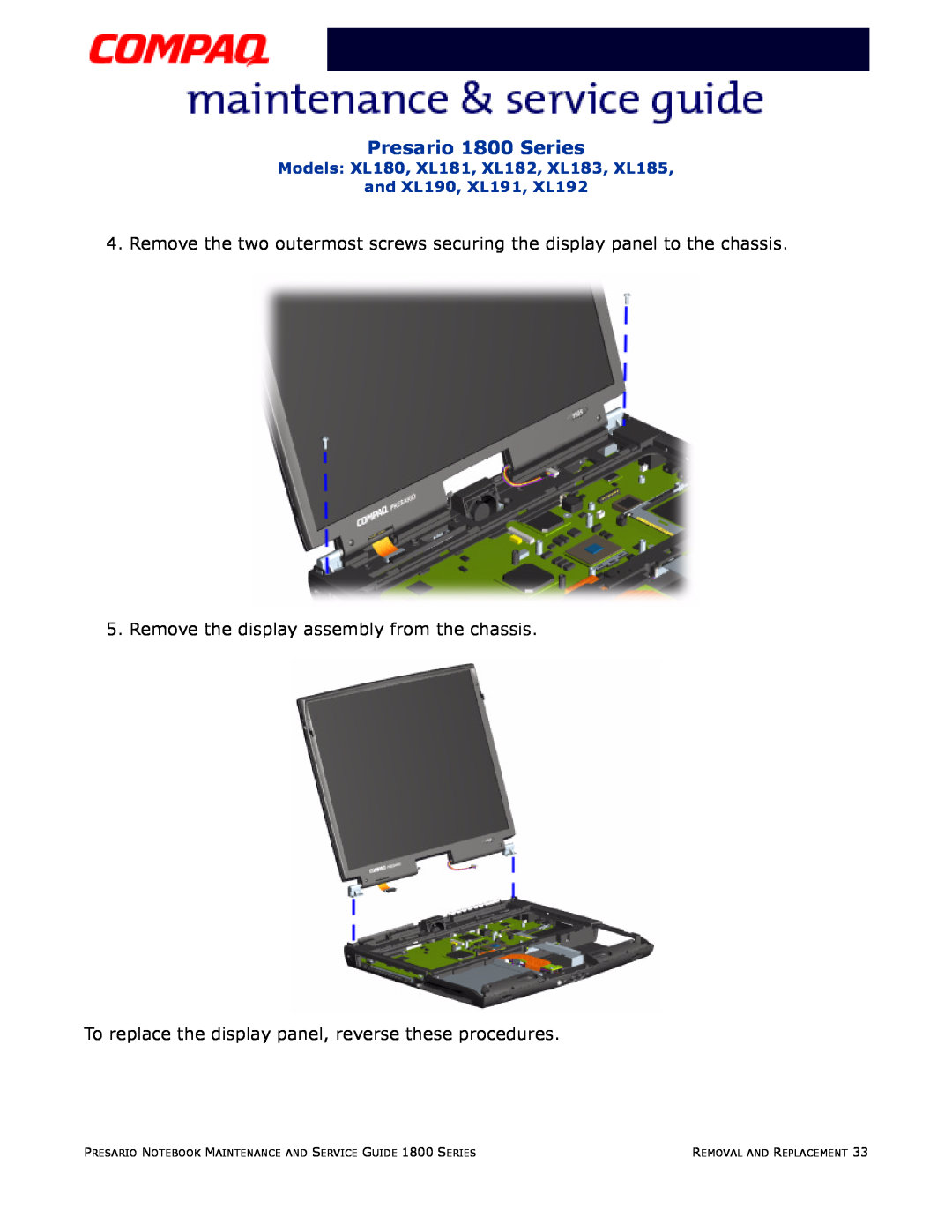 Compaq XL185, XL190, XL180 Presario 1800 Series, Remove the display assembly from the chassis, Removal And Replacement 