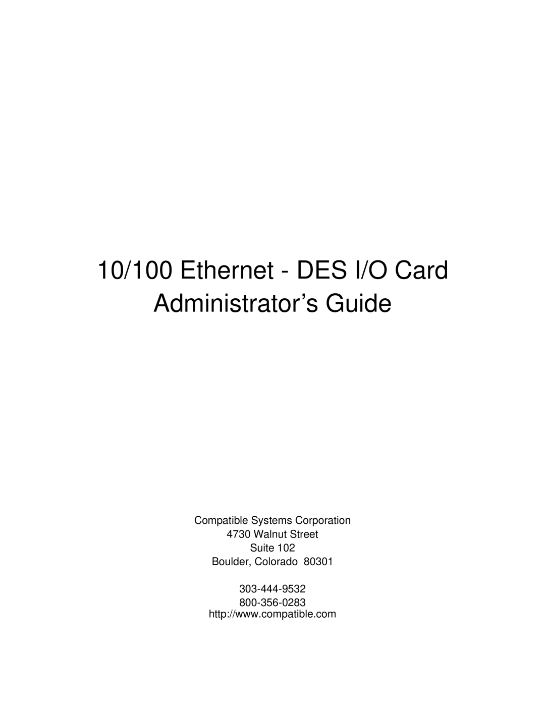 Compatible Systems manual 10/100 Ethernet DES I/O Card Administrator’s Guide 