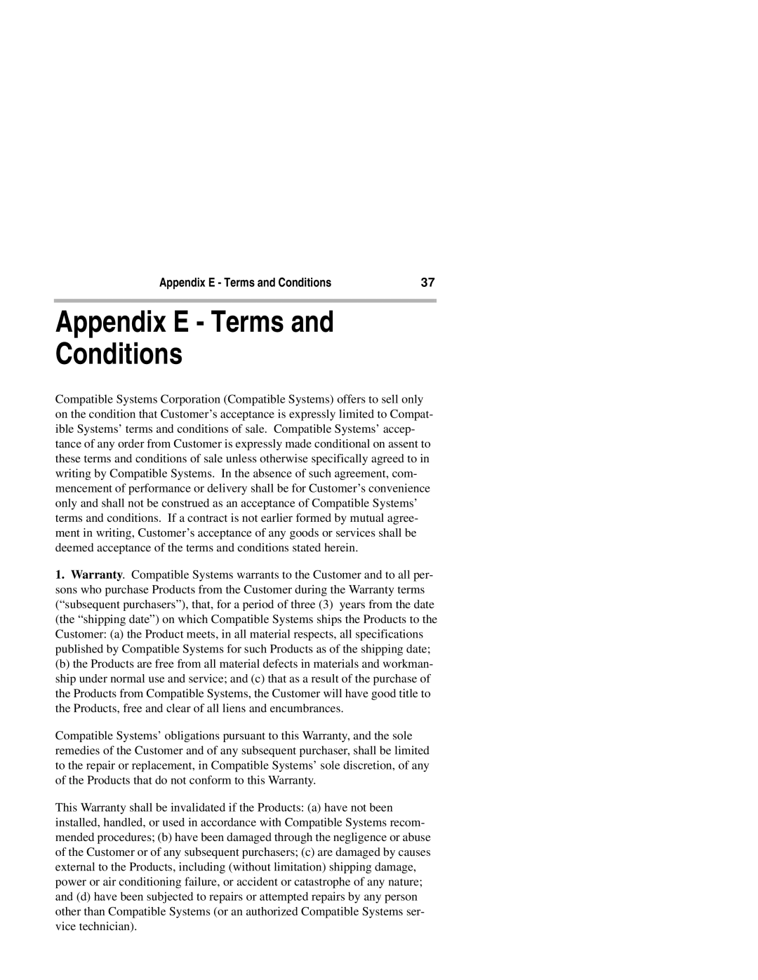 Compatible Systems 1200i manual Appendix E Terms Conditions, Appendix E Terms and Conditions 