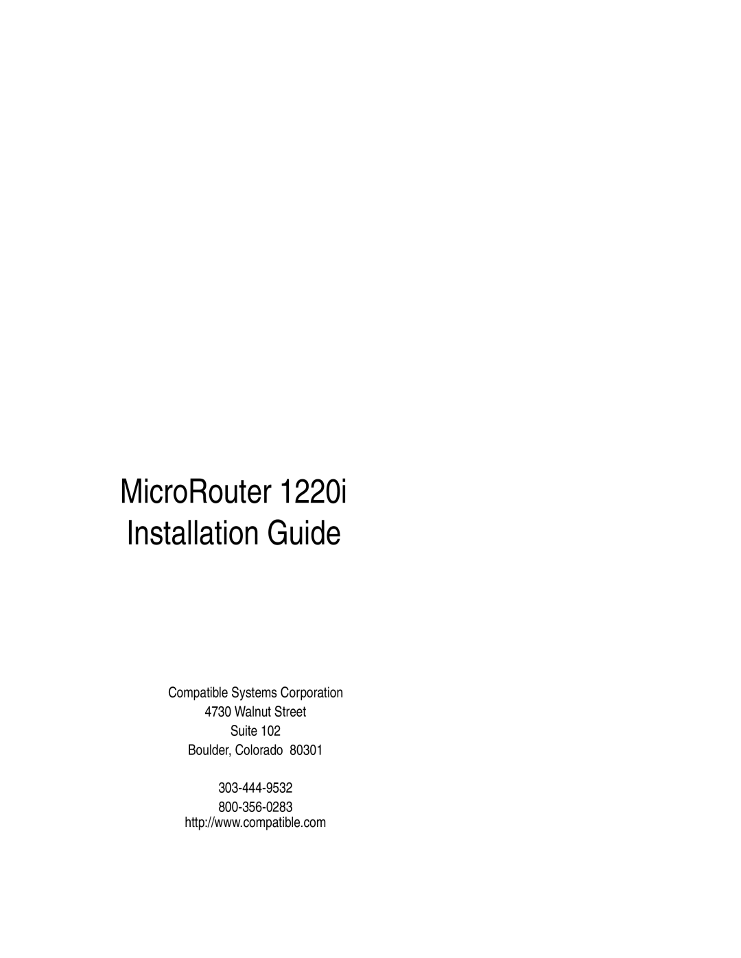 Compatible Systems 1220I manual MicroRouter Installation Guide 