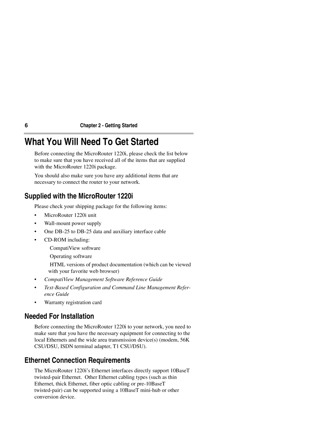 Compatible Systems 1220I manual What You Will Need To Get Started, Supplied with the MicroRouter, Needed For Installation 