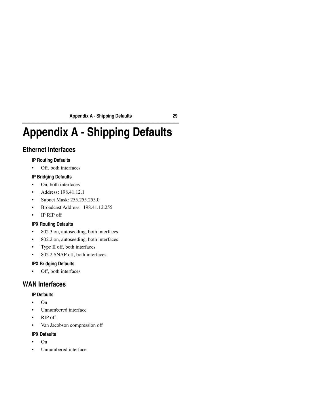 Compatible Systems 1220I manual Appendix a Shipping Defaults, Ethernet Interfaces, WAN Interfaces 