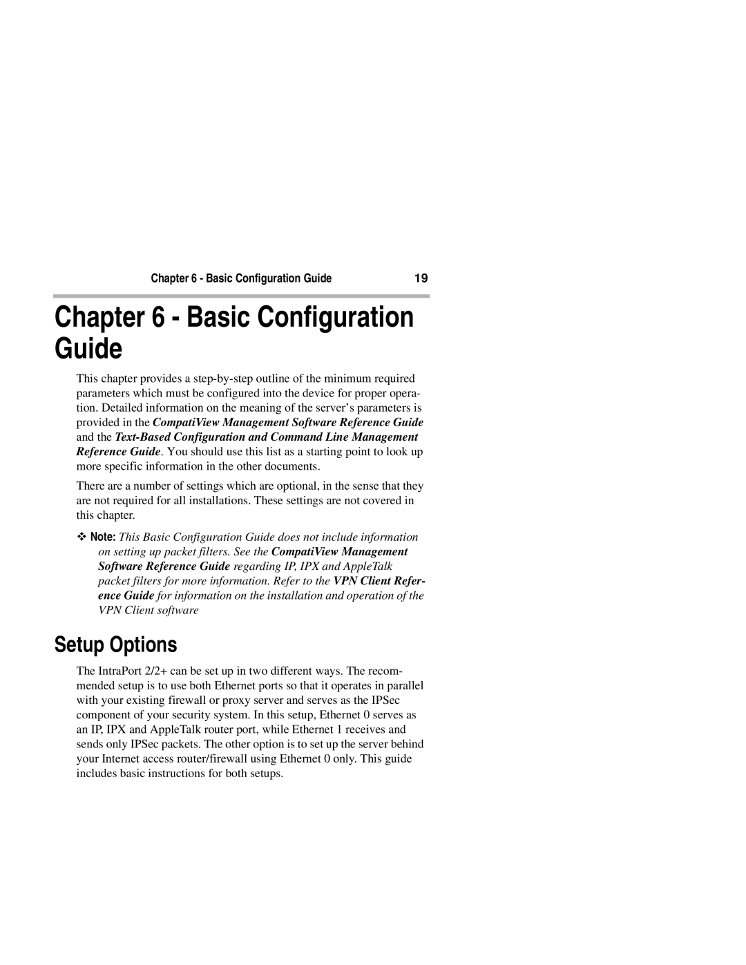 Compatible Systems 2+ manual Basic Configuration Guide, Setup Options 