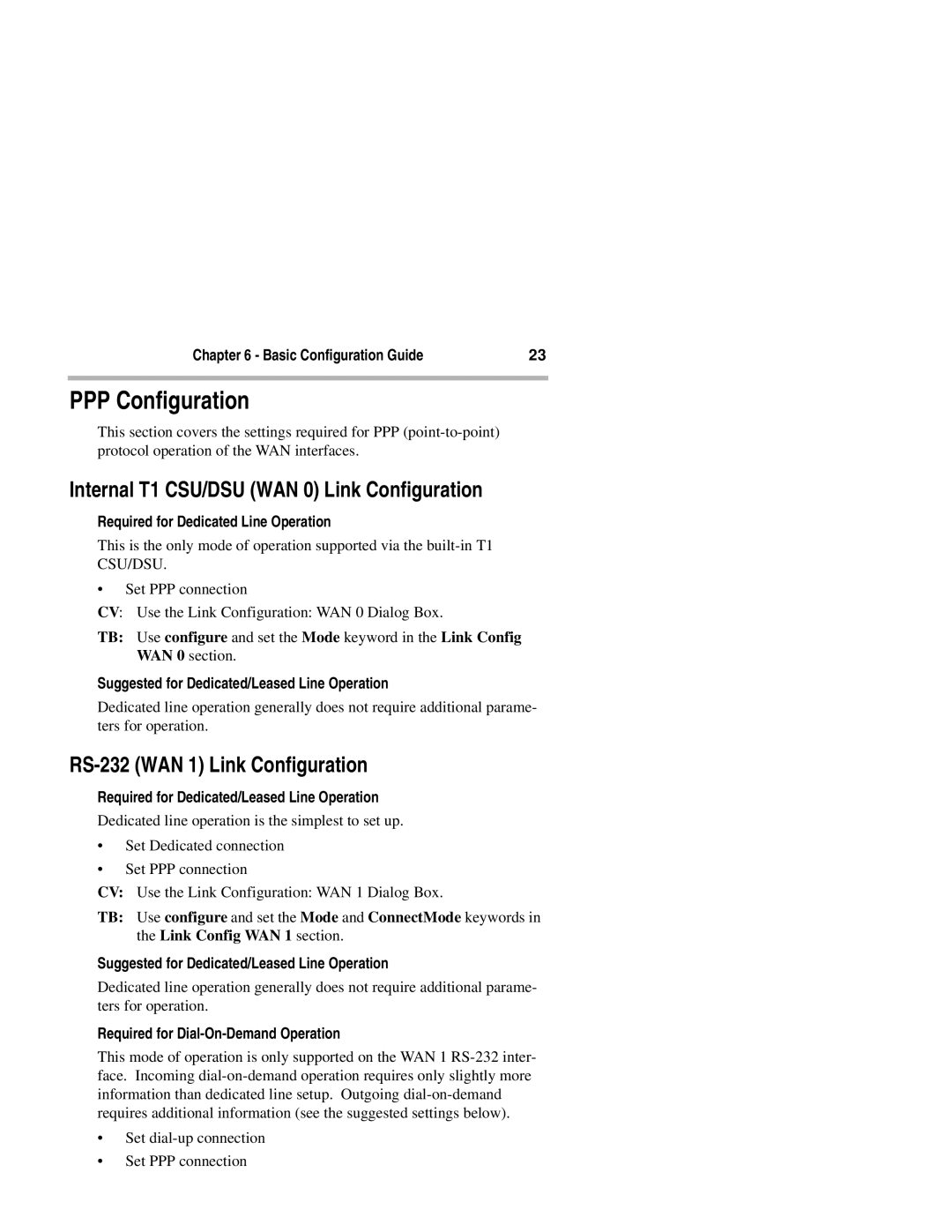 Compatible Systems 2250R manual Internal T1 CSU/DSU WAN 0 Link Configuration, RS-232 WAN 1 Link Configuration 