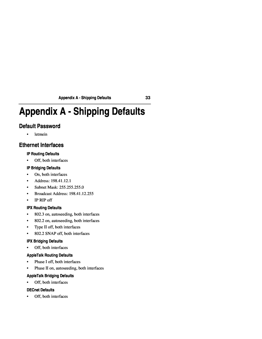 Compatible Systems 2270R manual Appendix A - Shipping Defaults, Default Password, Ethernet Interfaces, IP Routing Defaults 