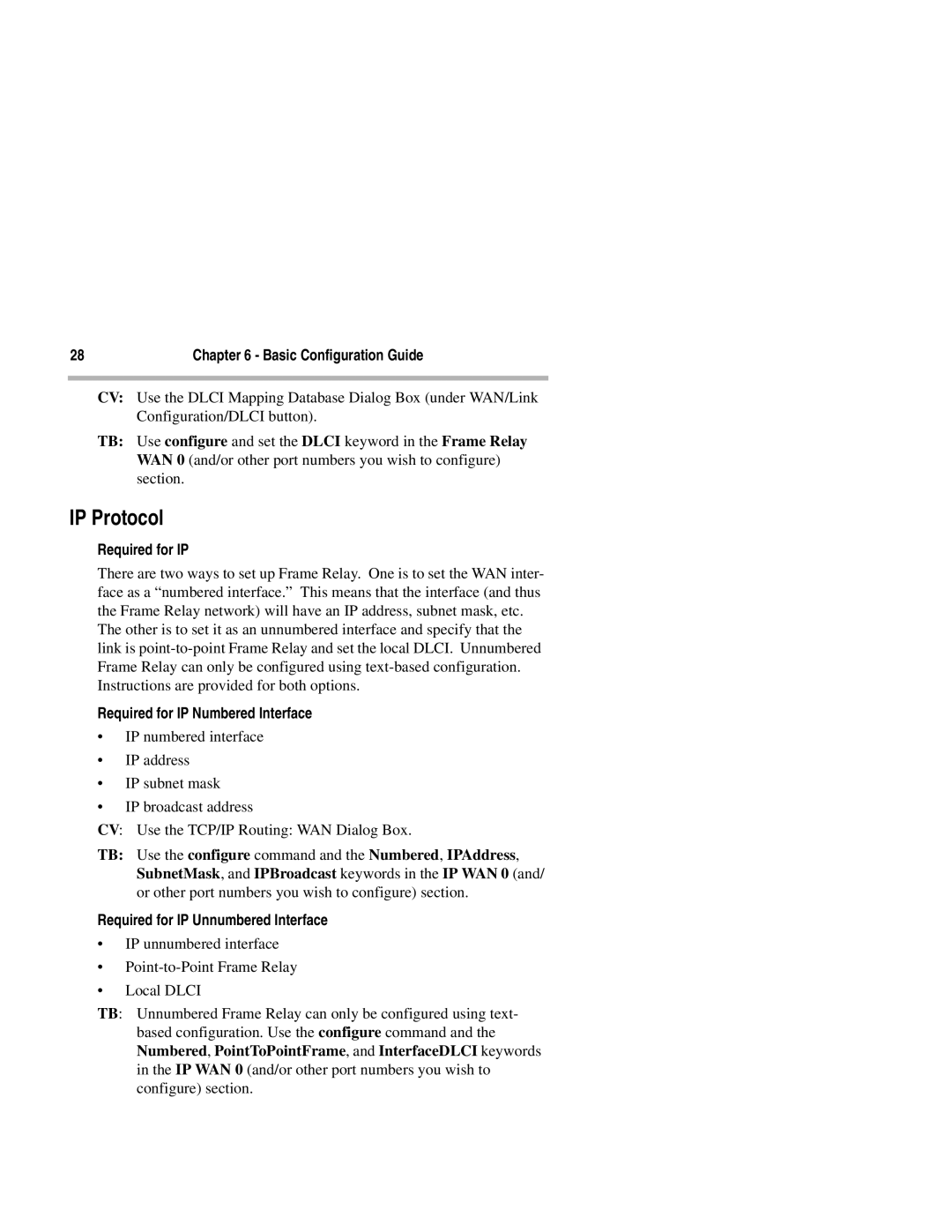 Compatible Systems 3500R manual Required for IP Numbered Interface, Required for IP Unnumbered Interface 