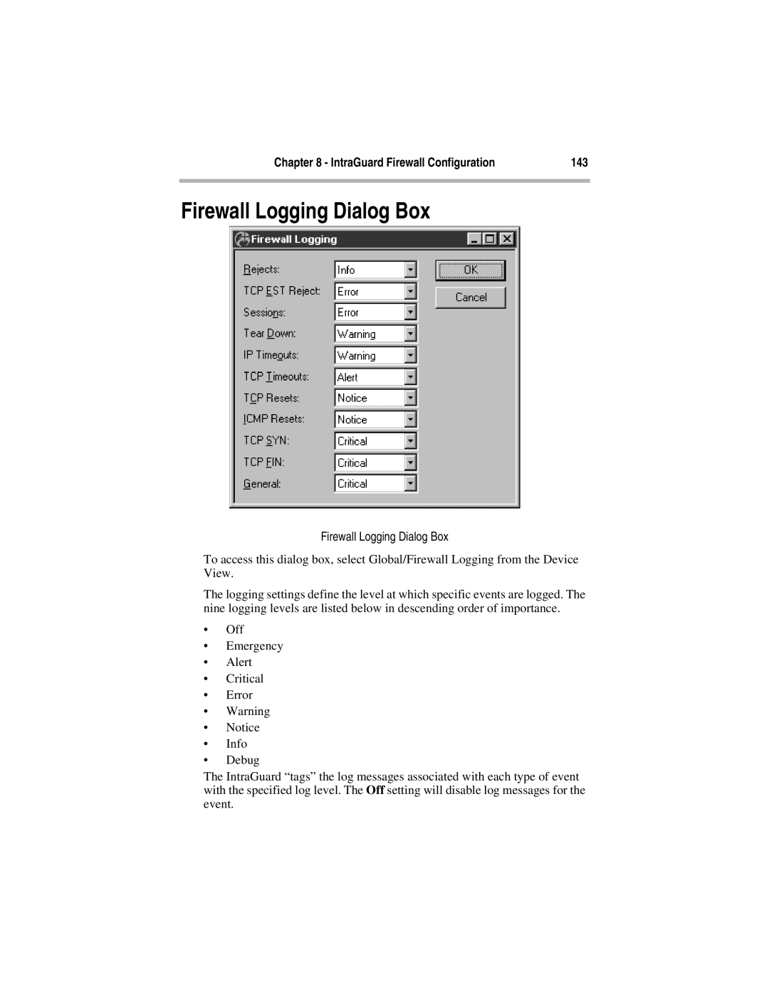 Compatible Systems 5.4 manual Firewall Logging Dialog Box, 143 