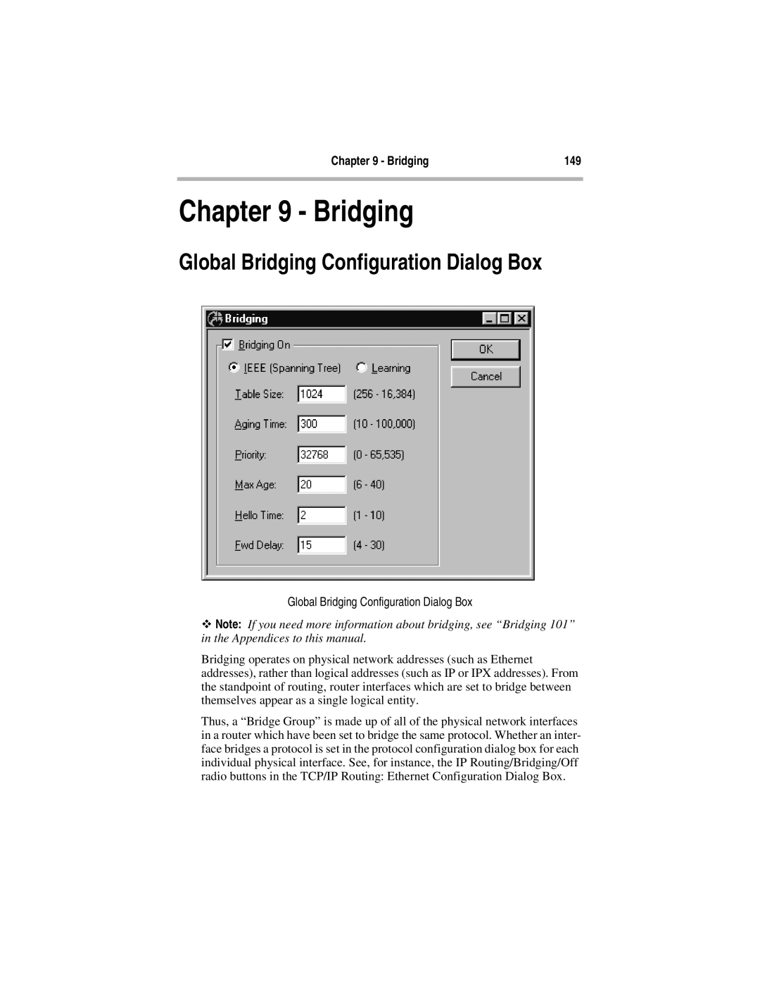 Compatible Systems 5.4 manual Bridging 149, Global Bridging Configuration Dialog Box 