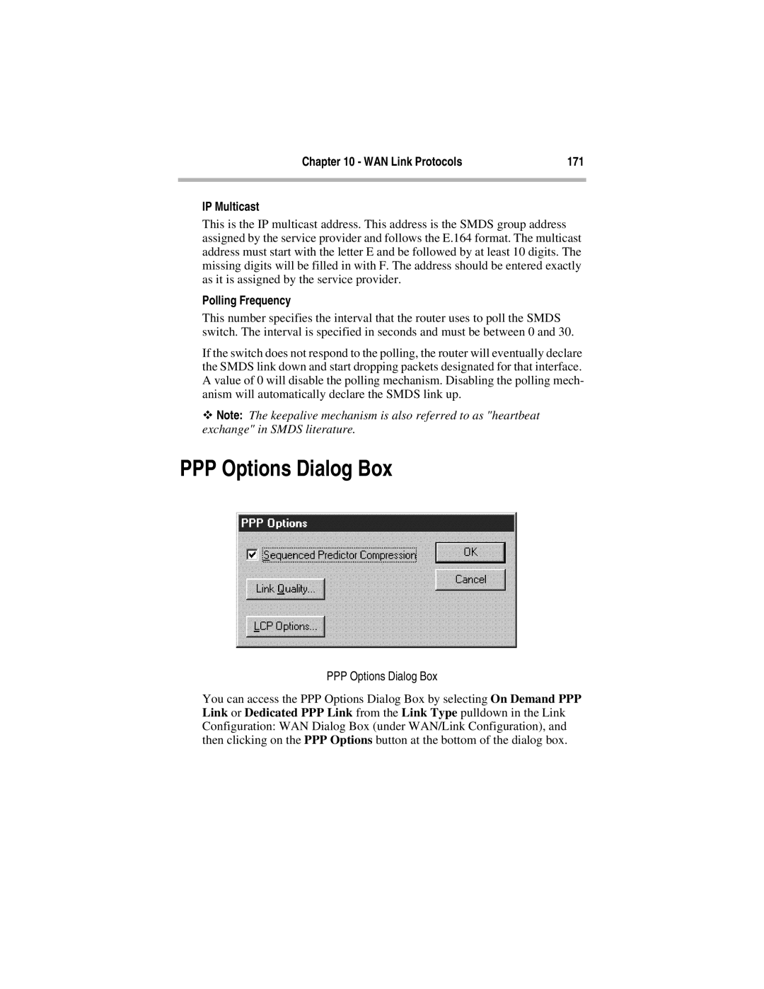 Compatible Systems 5.4 manual PPP Options Dialog Box, WAN Link Protocols 171 IP Multicast 