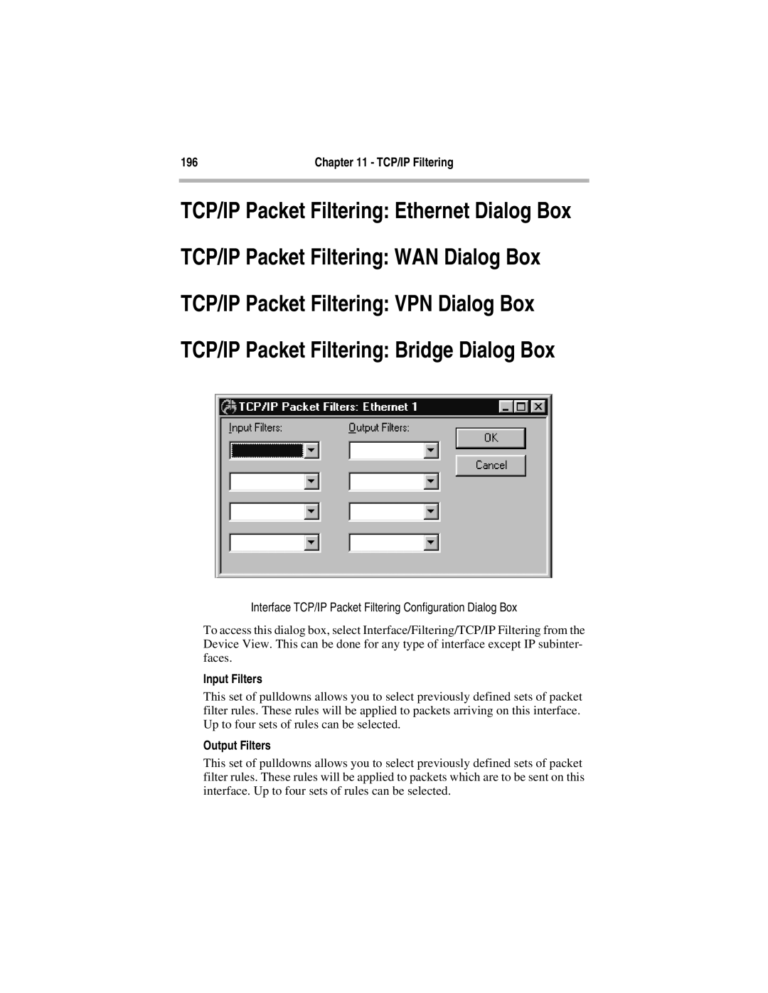 Compatible Systems 5.4 manual TCP/IP Packet Filtering Bridge Dialog Box 