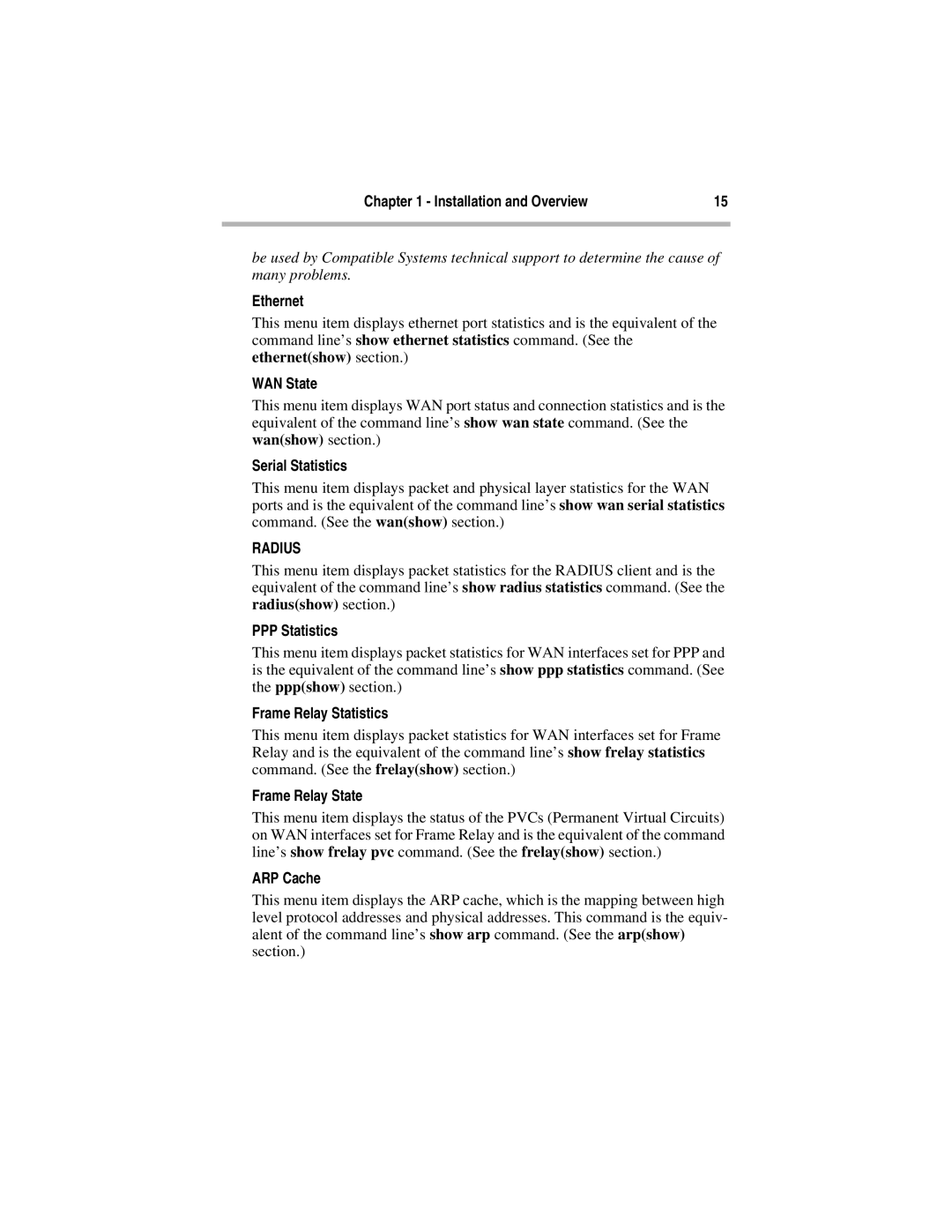 Compatible Systems 5.4 Ethernet, WAN State, Serial Statistics, PPP Statistics, Frame Relay Statistics, Frame Relay State 