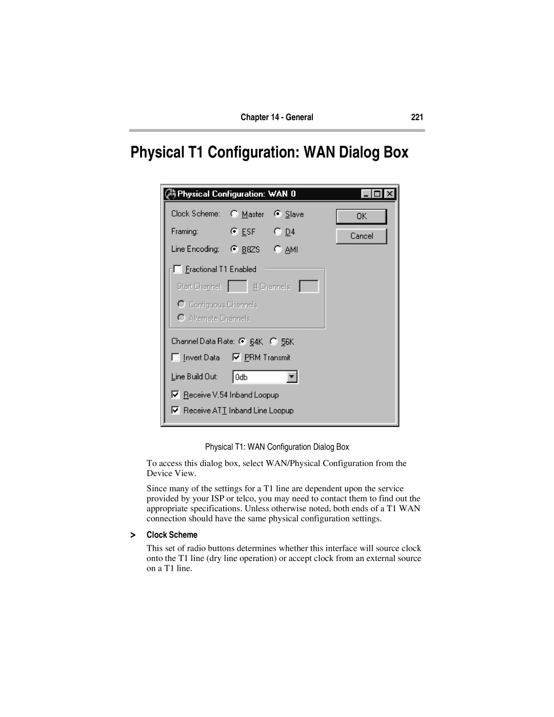 Compatible Systems 5.4 manual General 221, Physical T1 WAN Configuration Dialog Box, Clock Scheme 