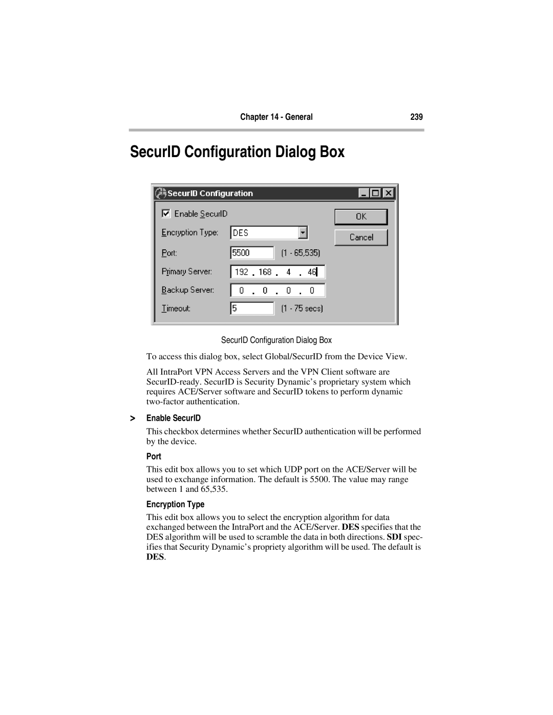 Compatible Systems 5.4 manual SecurID Configuration Dialog Box, General 239, Enable SecurID, Port, Encryption Type 