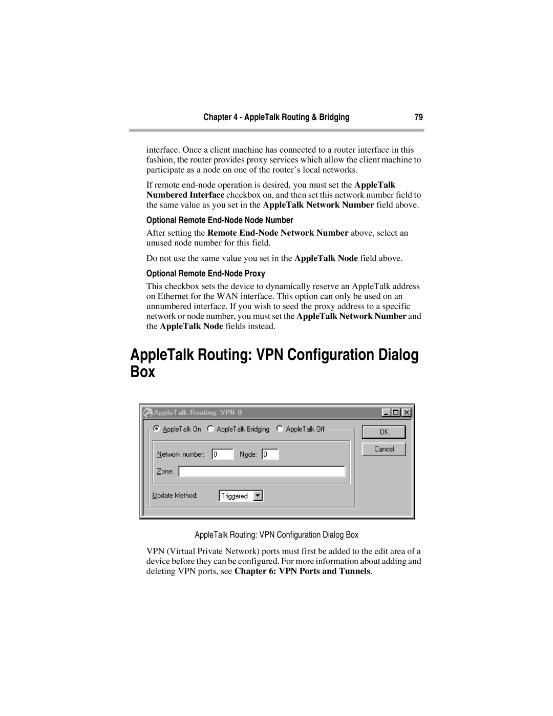 Compatible Systems 5.4 manual AppleTalk Routing VPN Configuration Dialog Box, Optional Remote End-Node Node Number 