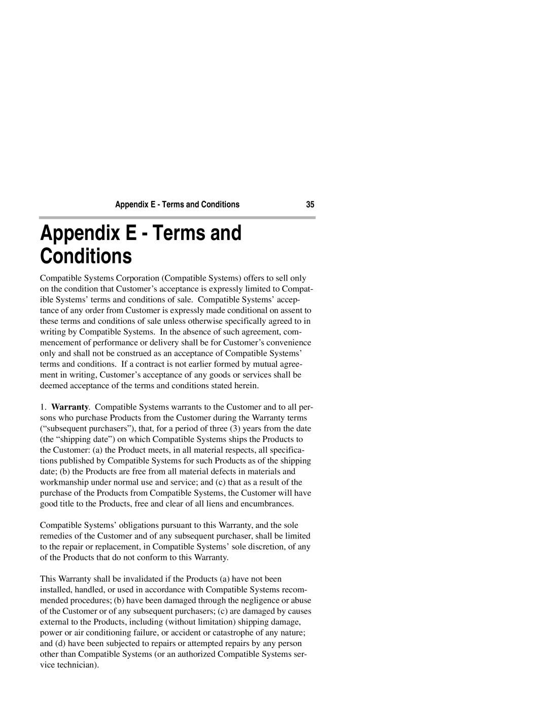 Compatible Systems 900i manual Appendix E Terms Conditions, Appendix E Terms and Conditions 