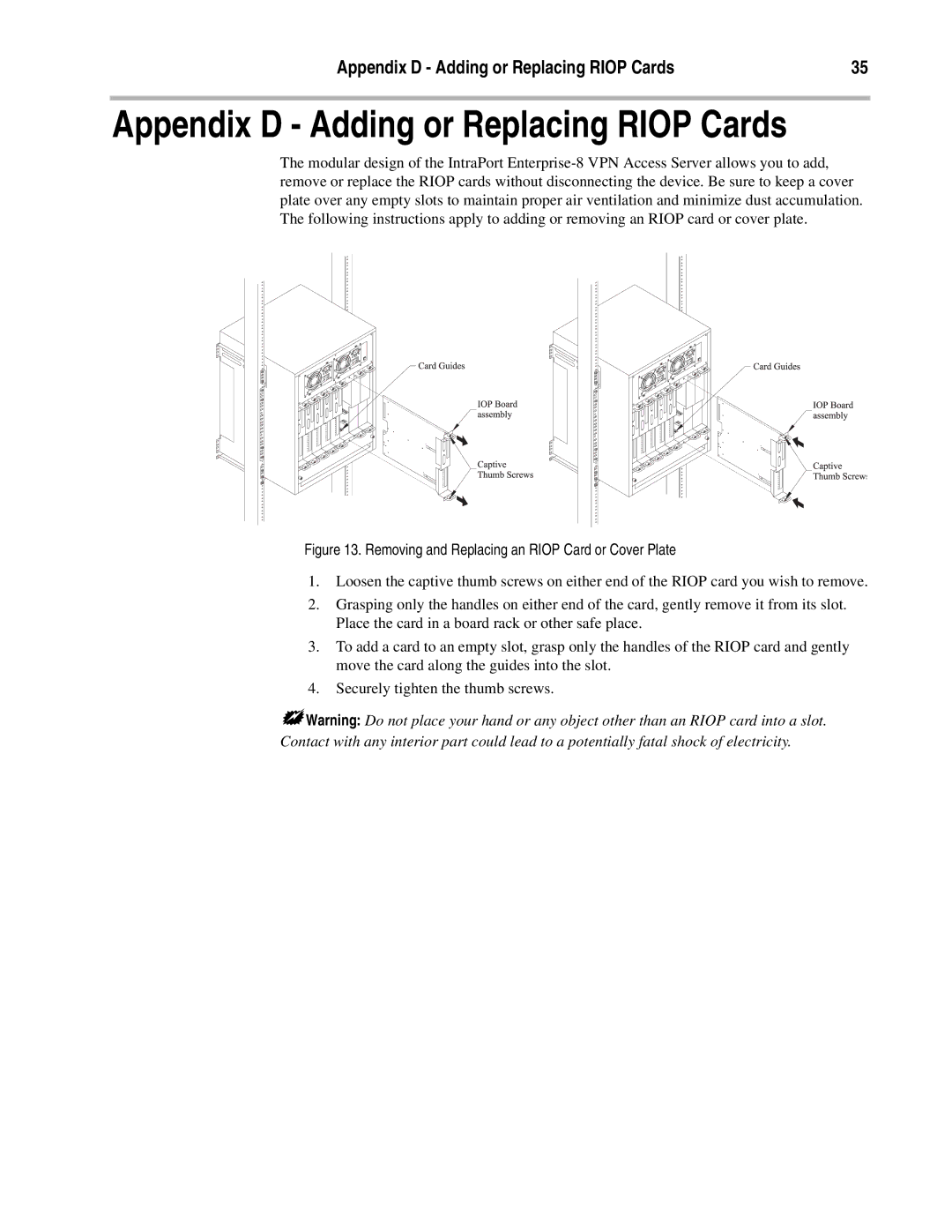 Compatible Systems Enterprise-8, A00-1869 manual Appendix D Adding or Replacing Riop Cards 