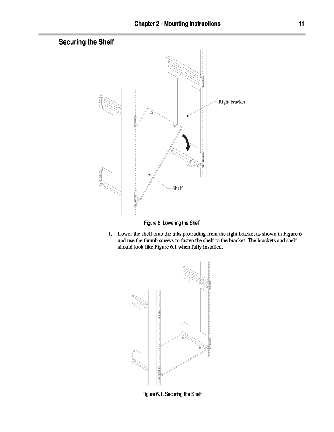 Compatible Systems Enterprise-8, A00-1869 manual Lowering the Shelf, 1. Securing the Shelf 