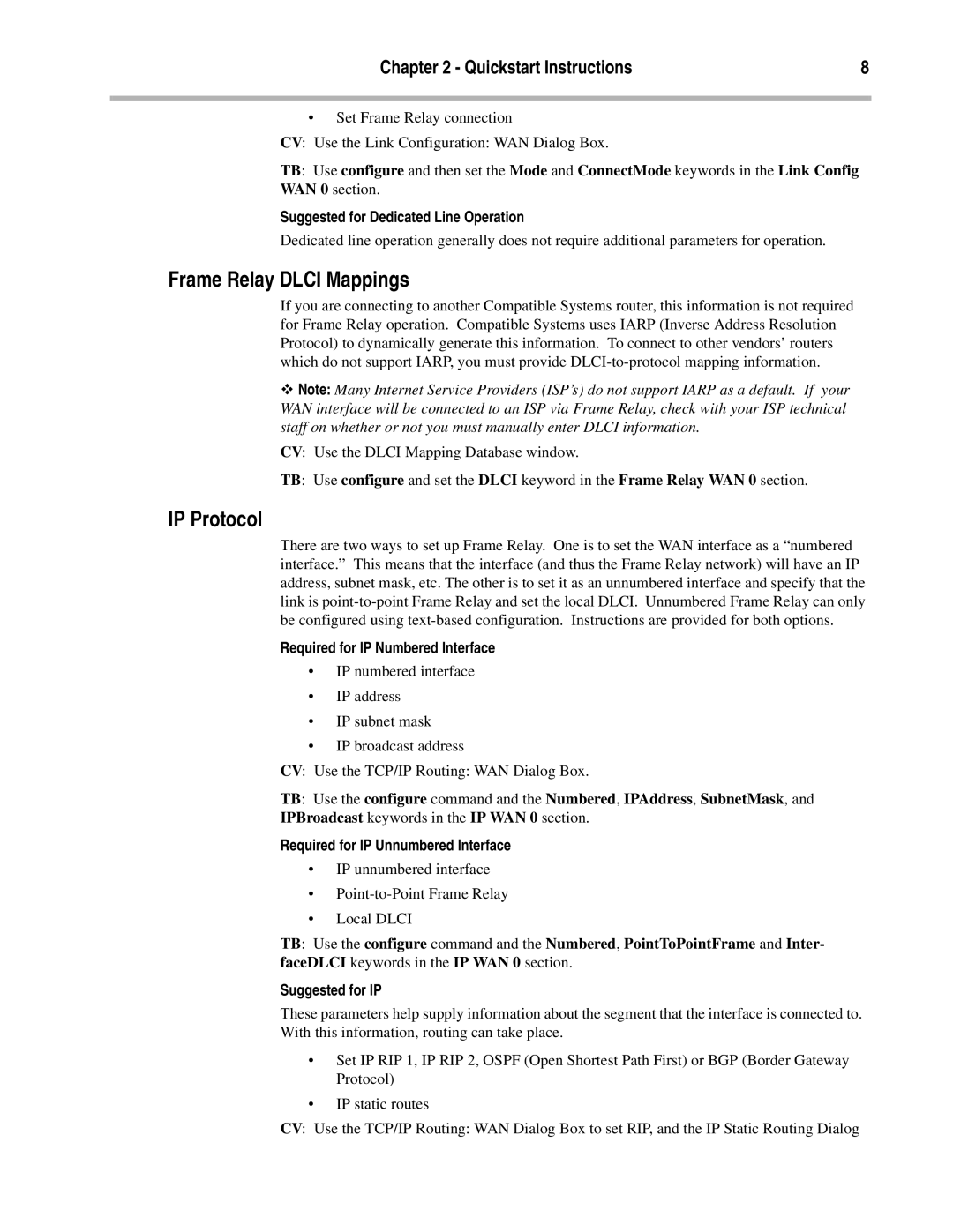 Compatible Systems DS3 Frame Relay Dlci Mappings, Required for IP Numbered Interface, Required for IP Unnumbered Interface 