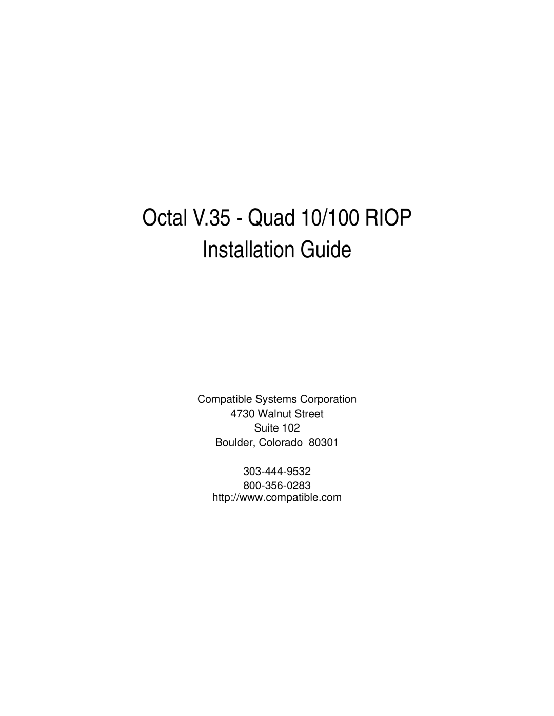 Compatible Systems OCTAL V.35 manual Octal V.35 Quad 10/100 Riop Installation Guide 