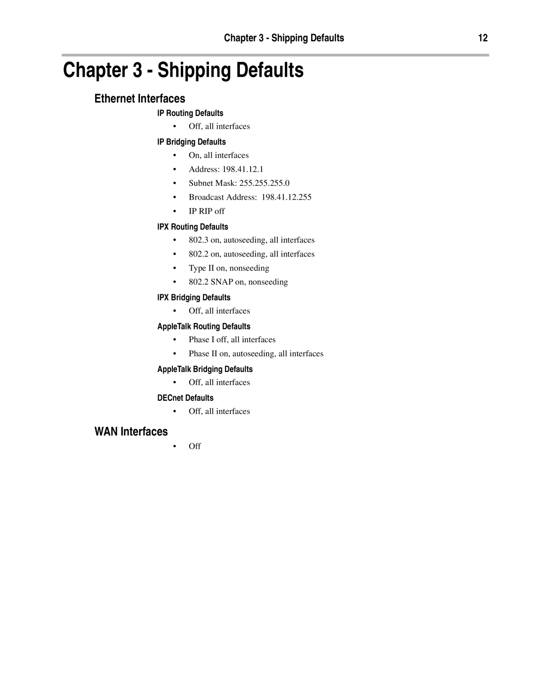 Compatible Systems OCTAL V.35 manual Shipping Defaults, Ethernet Interfaces, WAN Interfaces 