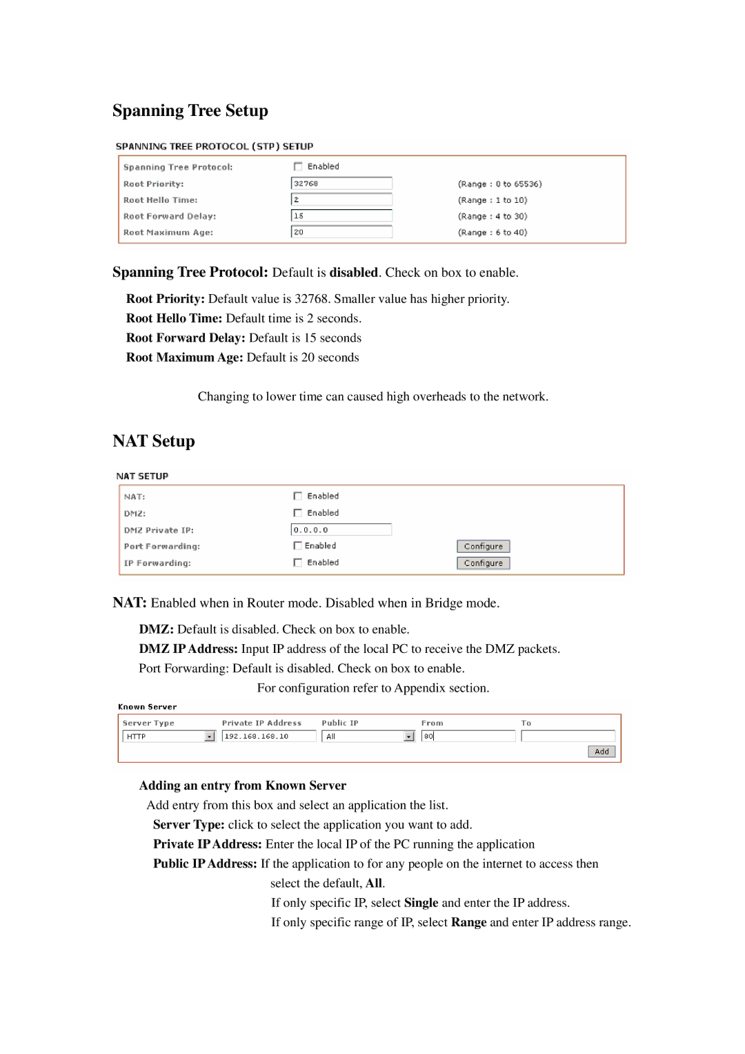 Compex Systems 802.11N manual Spanning Tree Setup, NAT Setup, Adding an entry from Known Server 