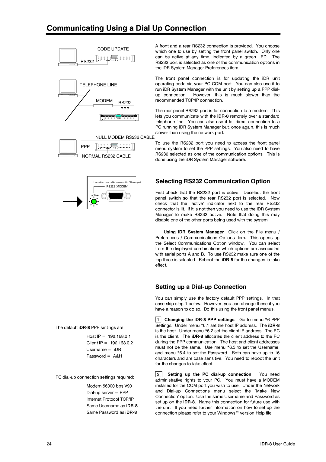 Compex Systems AP4530 manual Communicating Using a Dial Up Connection, Selecting RS232 Communication Option 