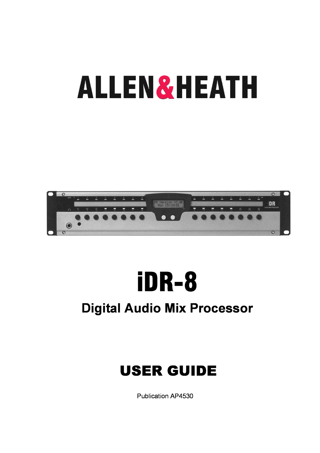 Compex Systems manual Publication AP4530, iDR-8, User Guide, Digital Audio Mix Processor 