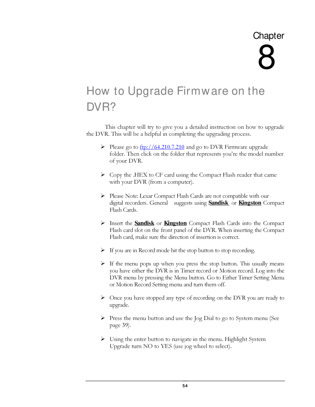 Compex Systems DVR4-80 user manual How to Upgrade Firmware on the DVR? 