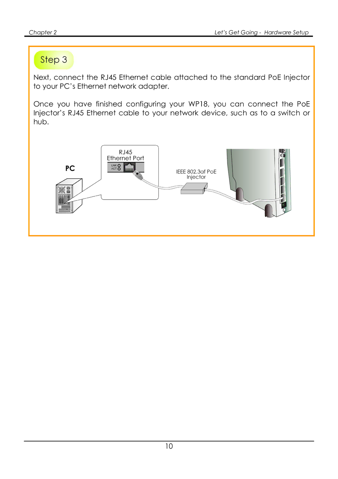 Compex Systems NetPassage WP18 manual Chapter Let’s Get Going Hardware Setup 