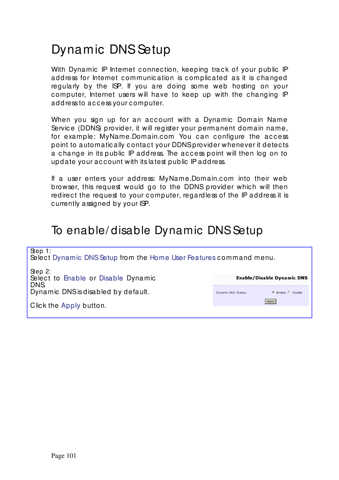 Compex Systems WPE53G manual To enable/disable Dynamic DNS Setup 